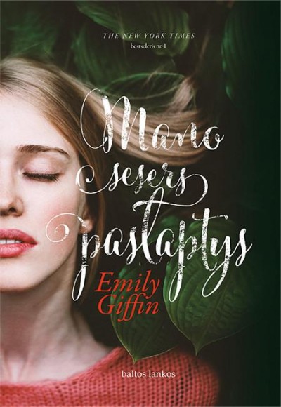 Emily Giffin — Mano sesers paslaptys