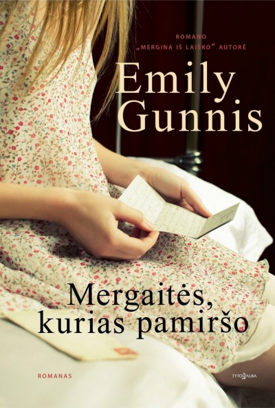 Emily Gunnis — Mergaitės, kurias pamiršo