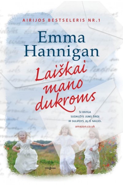 Emma Hannigan — Laiškai mano dukroms
