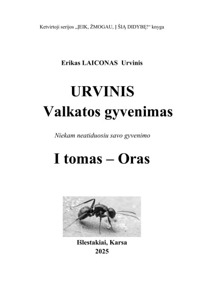 Erikas Laiconas — Urvinis. Valkatos gyvenimas (1) Oras