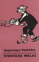 eugenijus-valotka-sventasis-melas.jpg