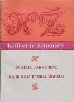 evalda-jakaitiene-ka-ir-kaip-reiskia-zodziai.jpg