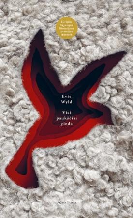 Evie Wyld — Visi paukščiai gieda