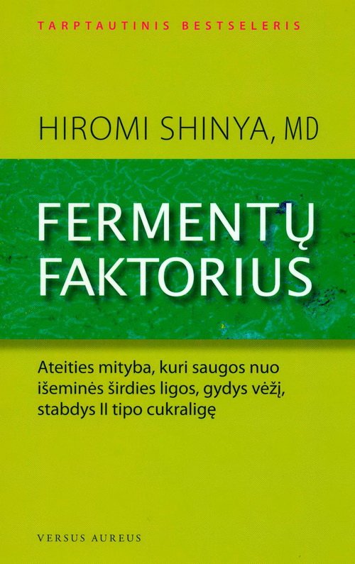 Shinya Hiromi - Fermentų faktorius