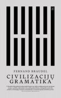 Fernand Braudel — Civilizacijų gramatika