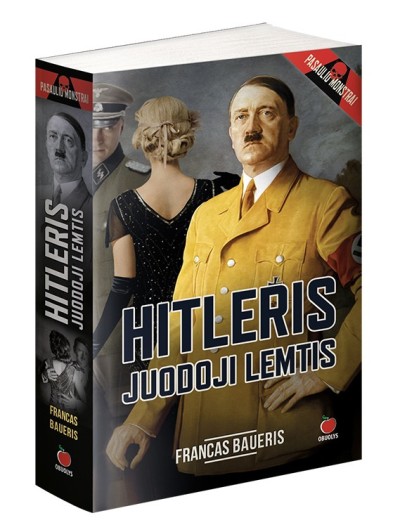 Francas Baueris — Hitleris. Juodoji lemtis