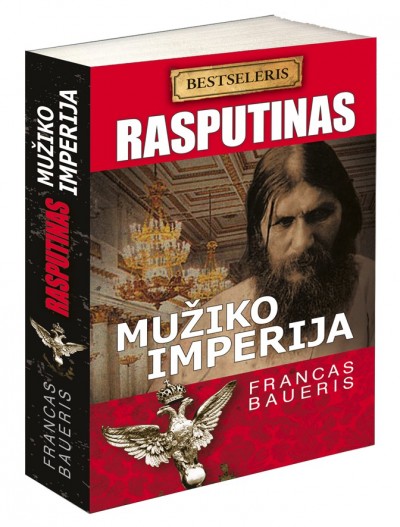 Francas Baueris — Rasputinas. Mužiko imperija