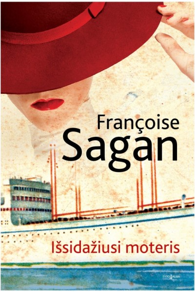 Francoise Sagan — Išsidažiusi moteris