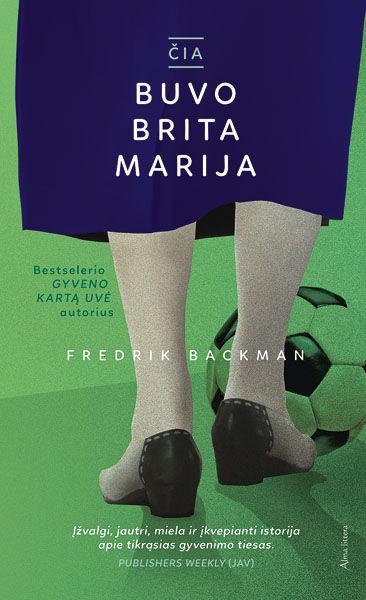 Fredrik Backman — Čia buvo Brita Marija