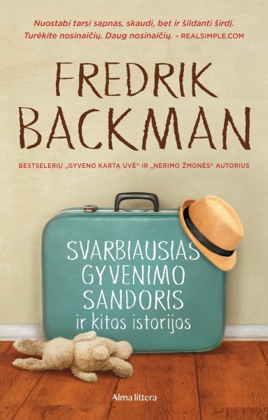Fredrik Backman — Svarbiausias gyvenimo sandoris ir kitos istorijos