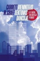 Garrett M. Graff — Vienintelis lėktuvas danguje: 9/11 diena, kai sustojo pasaulis