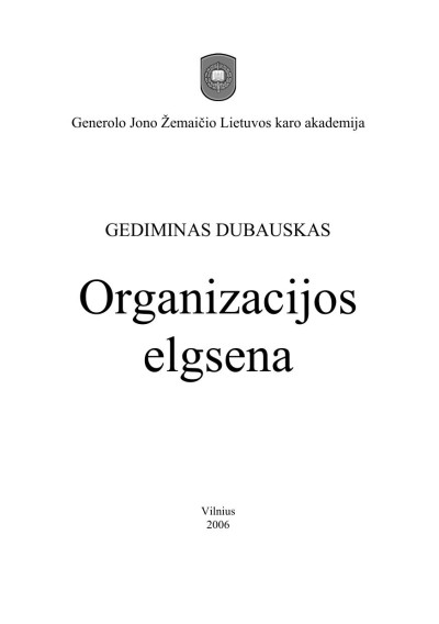 Gediminas Dubauskas — Organizacijos elgsena