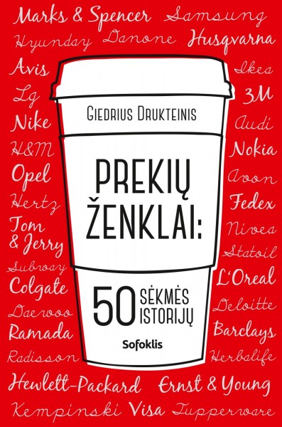 Giedrius Drukteinis — Prekių ženklai: 50 sėkmės istorijų