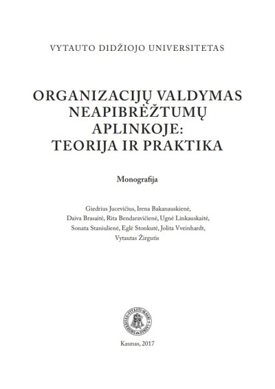Giedrius Jucevičius & kt. — Organizacijų valdymas neapibrėžtumų aplinkoje: teorija ir praktika