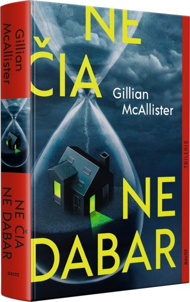 Gillian McAllister — Ne čia, ne dabar