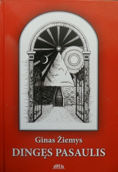 Ginas Žiemys — Dingęs pasaulis. Baltų kosmologija