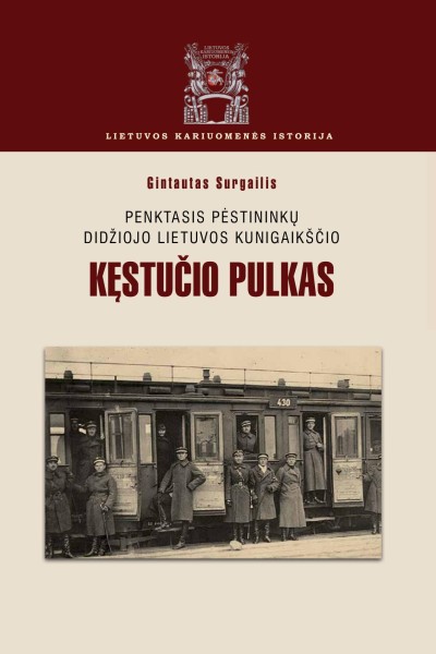 Gintautas Surgailis — Penktasis pėstininkų Didžiojo Lietuvos kunigaikščio Kęstučio pulkas