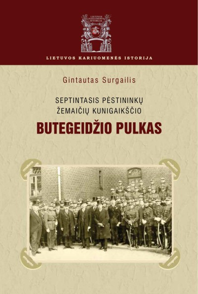 Gintautas Surgailis — Septintasis pėstininkų žemaičių kunigaikščio Butegeidžio pulkas