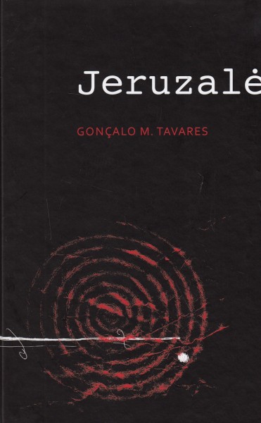 Goncalo M. Tavares — Jeruzalė