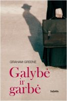 Graham Greene — Galybė ir garbė