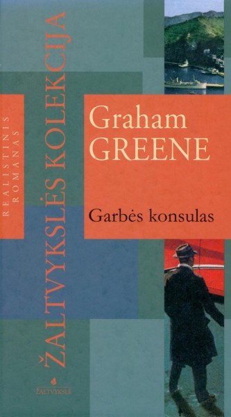 Graham Greene — Garbės konsulas