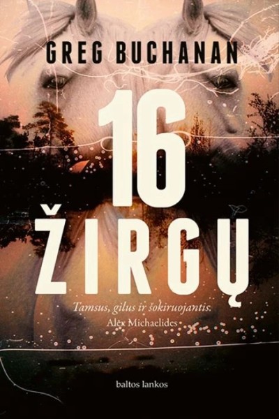 Greg Buchanan — 16 žirgų