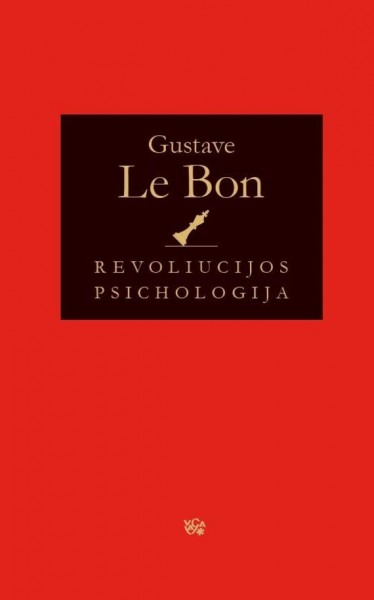 Gustave Le Bon — Revoliucijos psichologija