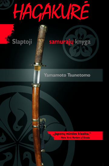 Tsunetomo, Yamamoto  - Hagakurė: Slaptoji samurajų knyga