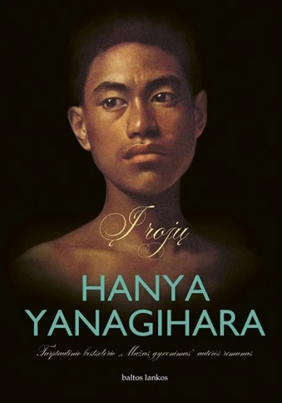 Hanya Yanagihara — Į rojų