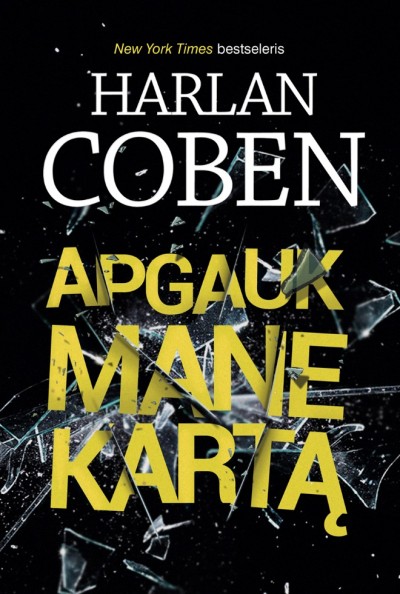 Harlan Coben — Apgauk mane kartą