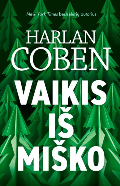 Harlan Coben — Vaikis iš miško