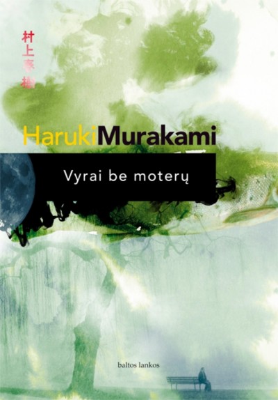 Haruki Murakami — Vyrai be moterų