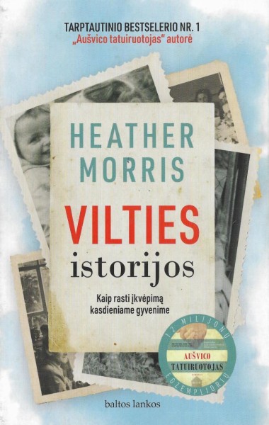 Heather Morris — Vilties istorijos