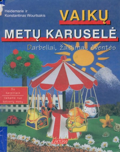 Heidemarie Wourtsakis & Konstantinas Wourtsakis — Vaikų metų karuselė