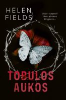 helen-fields-tobulos-aukos.jpg