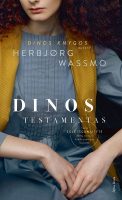 Herbjørg Wassmo — Dinos testamentas