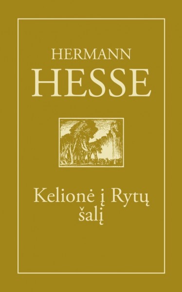 Hermann Hesse — Kelionė į Rytų šalį