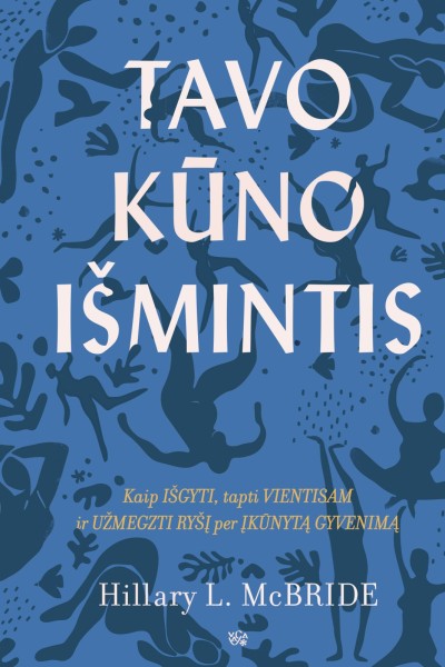 Hillary L. McBride — Tavo kūno išmintis