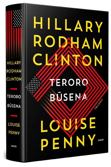 Hillary Rohman Clinton & Louise Penny — Teroro būsena