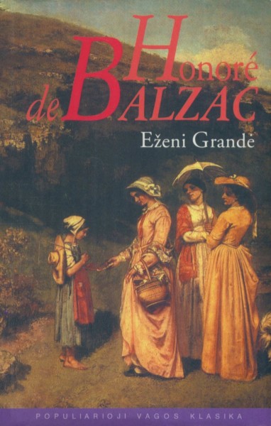 Honoré de Balzac — Eženi Grandė