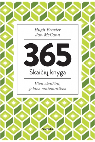 Hugh Brazier & Jan McCann — 365 skaičių knyga: vien skaičiai, jokios matematikos