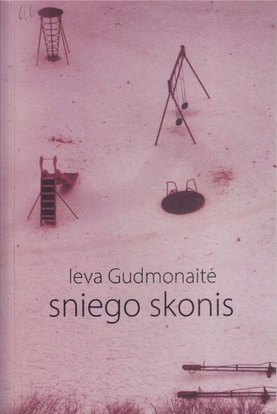 Ieva Gudmonaitė — Sniego skonis