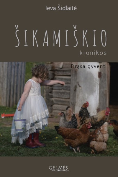 Ieva Šidlaitė — Šikamiškio kronikos