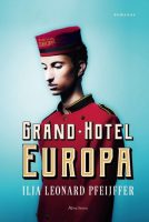 ilja-leonard-pfeijffer-grand-hotel-europa.jpg