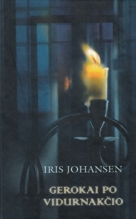 Iris Johansen — Gerokai po vidurnakčio
