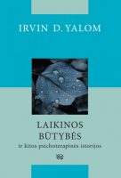 Irvin Yalom — Laikinos būtybės ir kitos psichoterapinės istorijos