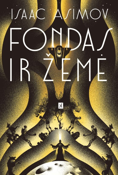 Isaac Asimov — Fondas ir žemė