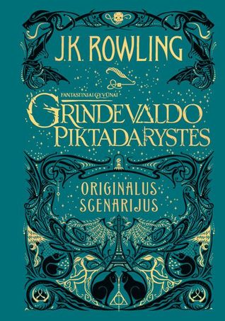 J. K. Rowling — Grindevaldo piktadarystės