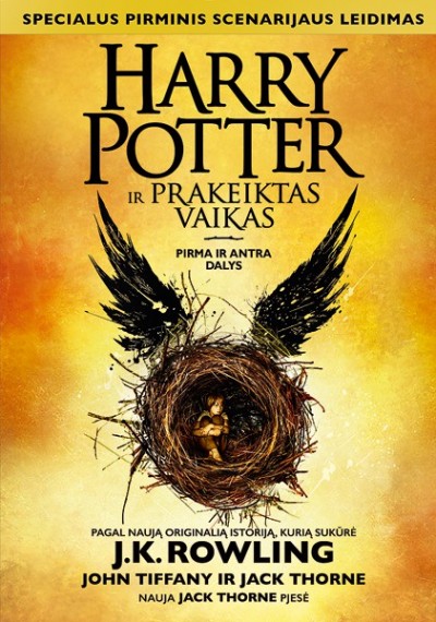 J. K. Rowling & John Tiffany & Jack Thorne — Haris Poteris ir prakeiktas vaikas