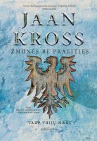 Jaan Kross — Žmonės be praeities